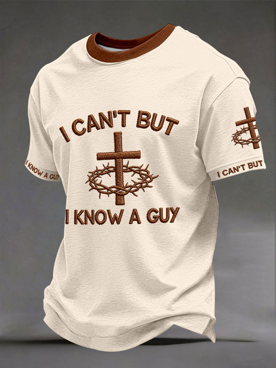 Men's i can't but i know a guy's t-shirts