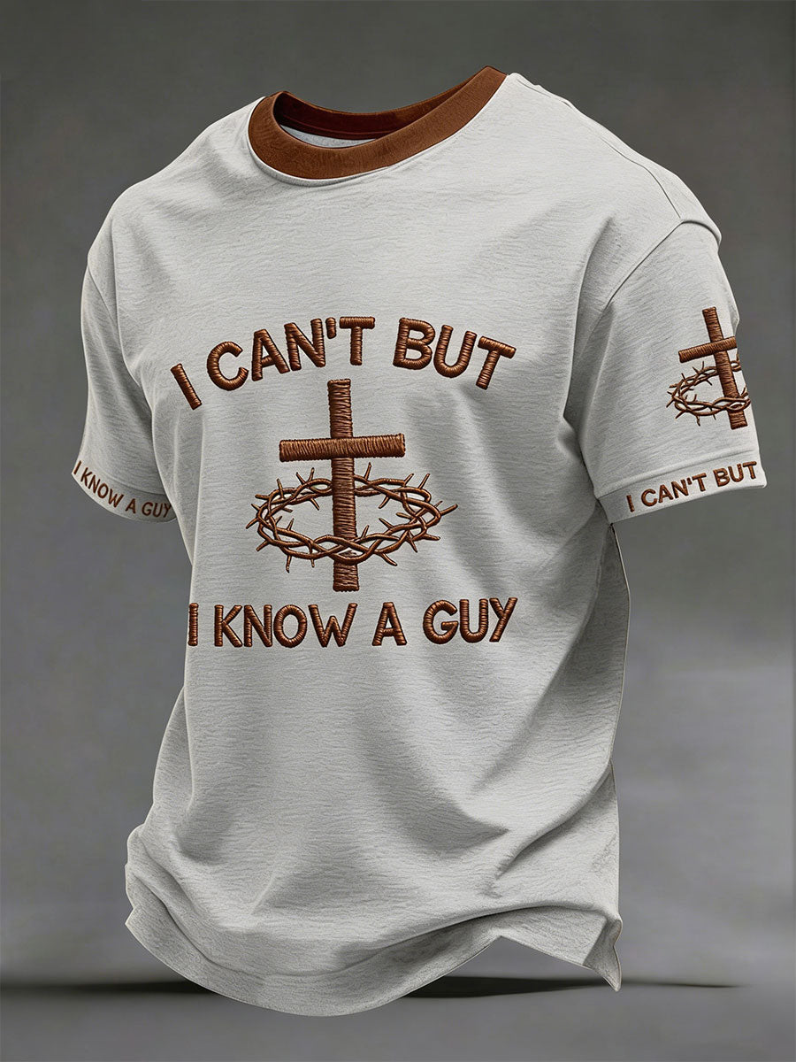 Men's i can't but i know a guy's t-shirts