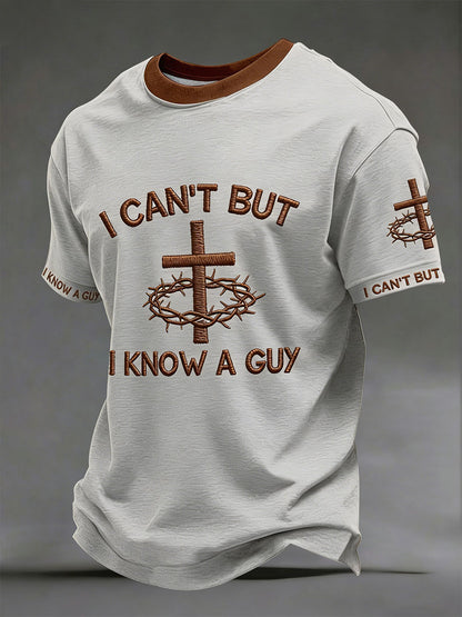 Men's i can't but i know a guy's t-shirts