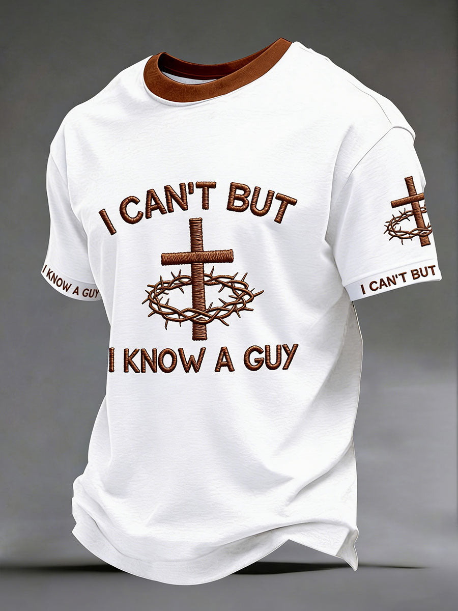 Men's i can't but i know a guy's t-shirts