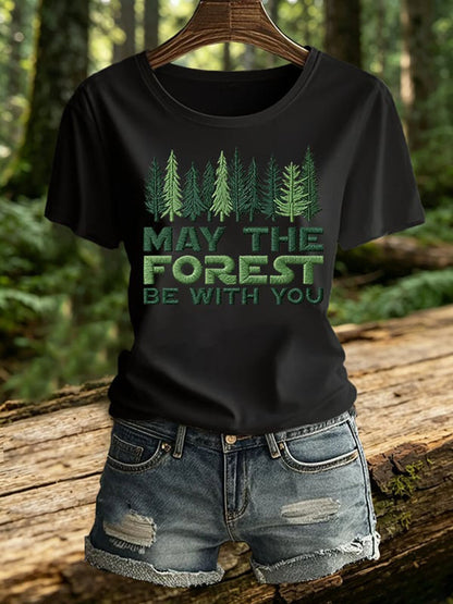 Női May The Forest Be With You nyomott póló