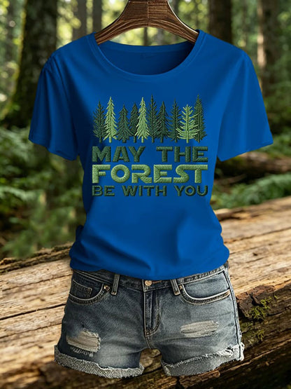Női May The Forest Be With You nyomott póló
